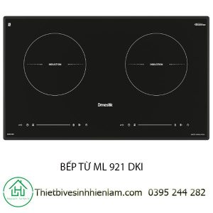 Bếp Từ ML 921 Dki 3