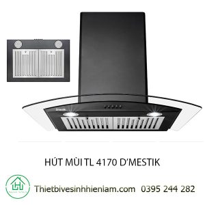 Hút Mùi Kinh Cong Tl 4170 Dmestik Hoài đức