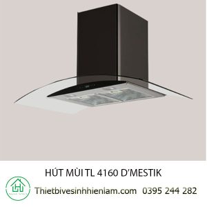 Hút Mùi Tl 4160 Dmestik Hà Nội