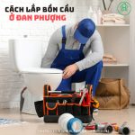 Cách Lắp Bồn Cầu ở Đan Phượng